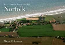 Norfolk: East Anglia from the Air