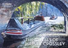 The Canals of Harley Crossley