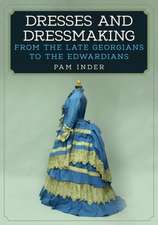 Dresses and Dressmaking