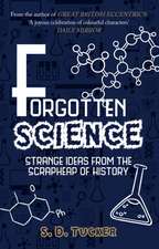 Forgotten Science