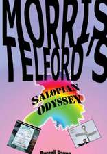 Morris Telford's Salopian Odyssey (Hc)