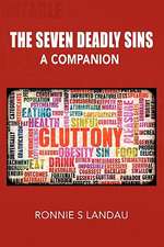 The Seven Deadly Sins: a companion