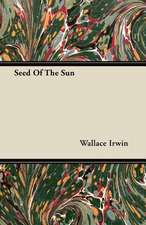 Seed of the Sun