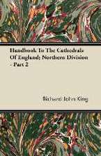 Handbook To The Cathedrals Of England; Northern Division - Part 2