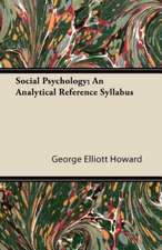 Social Psychology; An Analytical Reference Syllabus