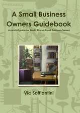 A Small Business Owners Guidebook