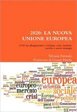 2020: La Nuova Unione Europea