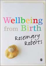 Wellbeing from Birth