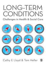Long-Term Conditions: Challenges in Health & Social Care
