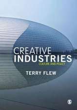 The Creative Industries: Culture and Policy