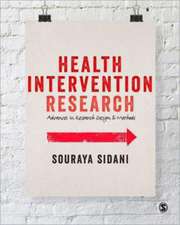 Health Intervention Research: Understanding Research Design and Methods