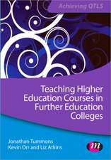 Teaching Higher Education Courses in Further Education Colleges