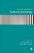 The SAGE Handbook of Cultural Sociology