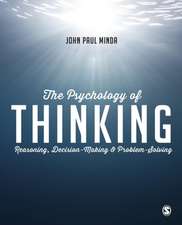 The Psychology of Thinking: Reasoning, Decision-Making and Problem-Solving