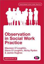 Effective Observation in Social Work Practice