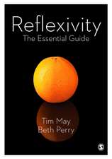 Reflexivity: The Essential Guide