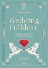 Wedding Folklore