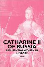 Catherine II of Russia - Influential Women in History