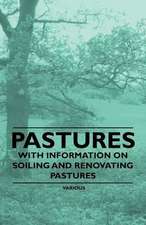 Pastures - With Information on Soiling and Renovating Pastures