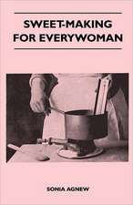 Sweet-Making for Everywoman