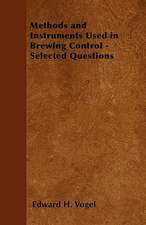 Methods and Instruments Used in Brewing Control - Selected Questions