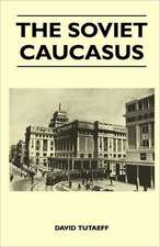 The Soviet Caucasus