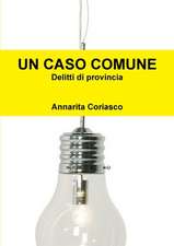 Un Caso Comune