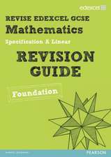 REVISE Edexcel GCSE Mathematics Edexcel Spec A Found Revisio