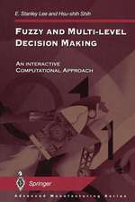 Fuzzy and Multi-Level Decision Making: An Interactive Computational Approach