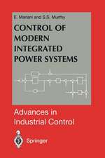 Control of Modern Integrated Power Systems