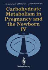 Carbohydrate Metabolism in Pregnancy and the Newborn · IV