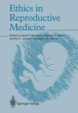 Ethics in Reproductive Medicine