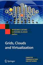 Grids, Clouds and Virtualization