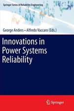 Innovations in Power Systems Reliability