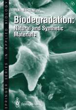 Biodegradation: Natural and Synthetic Materials