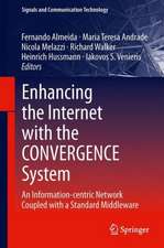 Enhancing the Internet with the CONVERGENCE System: An Information-centric Network Coupled with a Standard Middleware