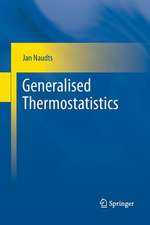 Generalised Thermostatistics