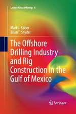 The Offshore Drilling Industry and Rig Construction in the Gulf of Mexico