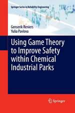 Using Game Theory to Improve Safety within Chemical Industrial Parks