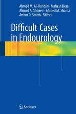 Difficult Cases in Endourology