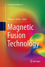 Magnetic Fusion Technology