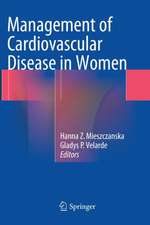 Management of Cardiovascular Disease in Women