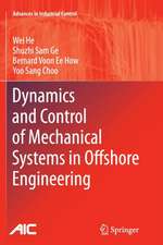 Dynamics and Control of Mechanical Systems in Offshore Engineering