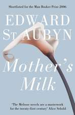 St Aubyn, E: Mother's Milk