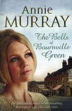 Murray, A: The Bells of Bournville Green