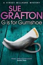 Grafton, S: G is for Gumshoe