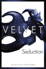 Velvet: Seduction