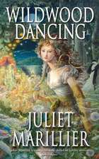 Marillier, J: Wildwood Dancing