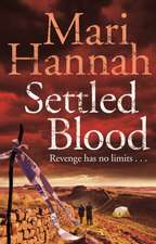 Hannah, M: Settled Blood