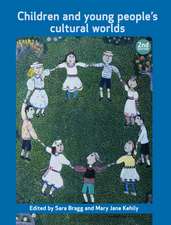 Children and Young People's Cultural Worlds: Second Edition